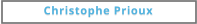 Christophe Prioux