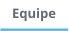 Equipe