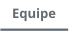 Equipe